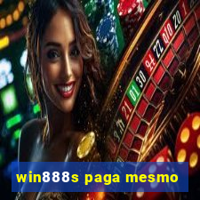 win888s paga mesmo